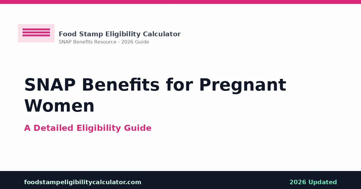 SNAP Benefits for Pregnant Women: Guide