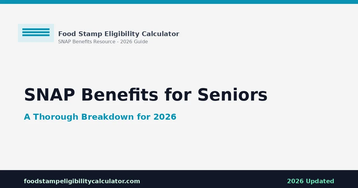 SNAP Benefits for Seniors: thorough breakdown